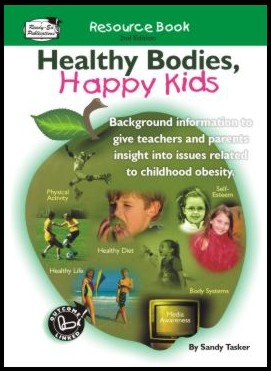 Healthy Bodies, Happy Kids (Teacher Resource Book)